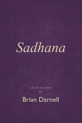 Sadhana by Darnell, Brian