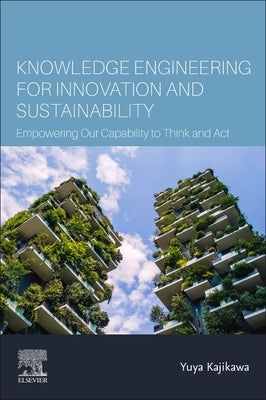 Knowledge Engineering for Innovation and Sustainability by Kajikawa, Yuya