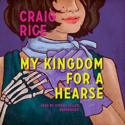 My Kingdom for a Hearse by 