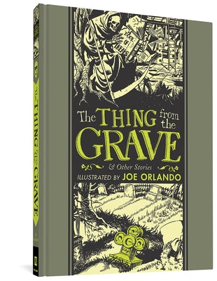 The Thing from the Grave and Other Stories by Orlando, Joe