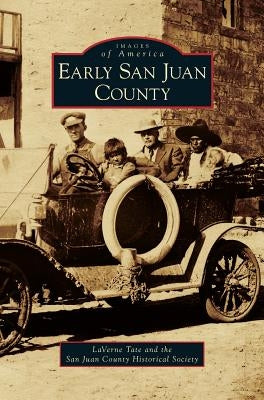 Early San Juan County by Tate, Laverne