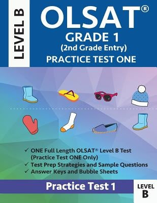 Olsat Grade 1 (2nd Grade Entry) Level B: Practice Test One Gifted and Talented Prep Grade 1 for Otis Lennon School Ability Test by Origins Publications