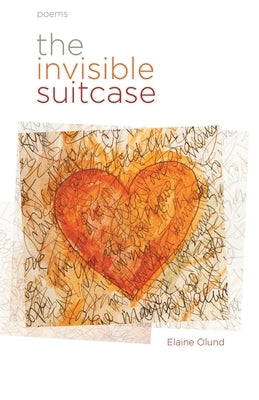 The Invisible Suitcase by Olund, Elaine