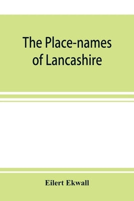 The place-names of Lancashire by Ekwall, Eilert