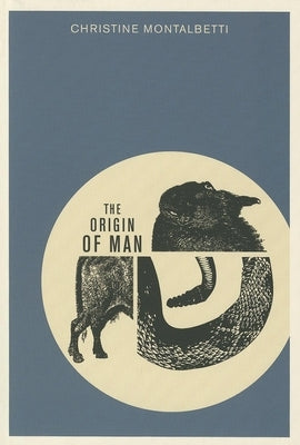 Origin of Man by Montalbetti, Christine