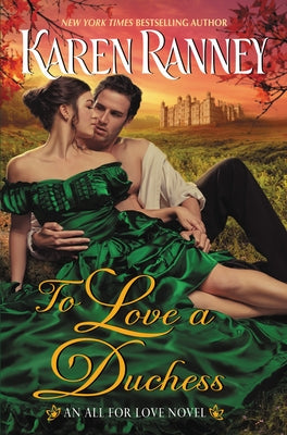 To Love a Duchess: An All for Love Novel by Ranney, Karen