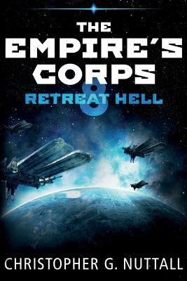 Retreat Hell by Nuttall, Christopher G.
