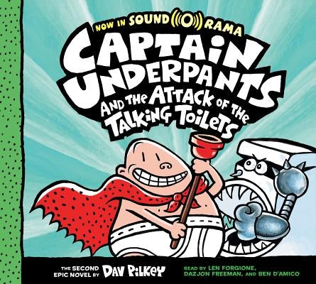 Captain Underpants and the Attack of the Talking Toilets (Captain Underpants #2): Volume 2 by Pilkey, Dav