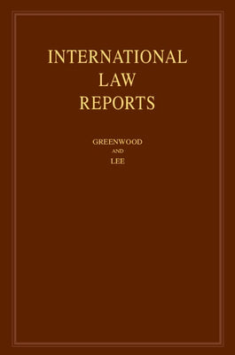 International Law Reports: Volume 186 by Greenwood, Christopher