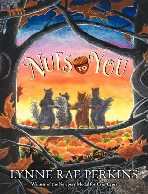 Nuts to You by Perkins, Lynne Rae