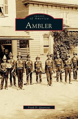 Ambler by Quattrone, Frank D.