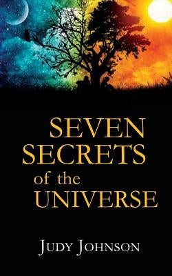 Seven Secrets of the Universe by Morgan, Rachel