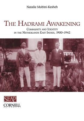 The Hadrami Awakening by Mobini-Kesheh, Natalie
