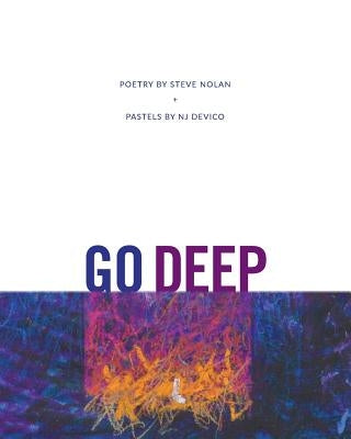 Go Deep by Nolan, Steve