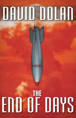 The End of Days by Dolan, David