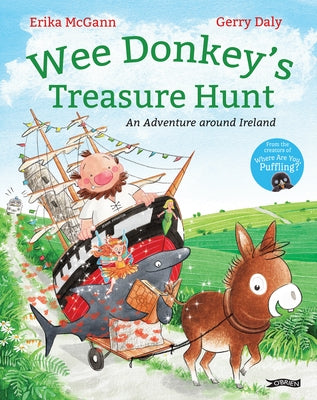 Wee Donkey's Treasure Hunt: An Adventure Around Ireland by McGann, Erika