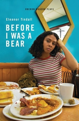 Before I Was a Bear by Tindall, Eleanor