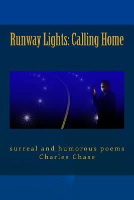 Runway Lights: Calling Home by Chase, Charles