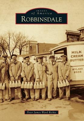 Robbinsdale by Richie, Peter James Ward