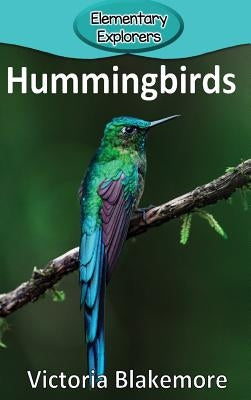 Hummingbirds by Blakemore, Victoria
