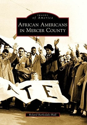 African Americans in Mercer County by Barksdale-Hall, Roland
