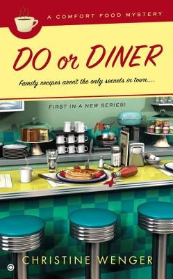 Do or Diner by Wenger, Christine
