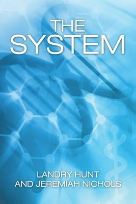 The System by Hunt, Landry