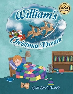 William's Christmas Dream by Morris, Linda Carol