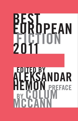 Best European Fiction by Hemon, Aleksandar