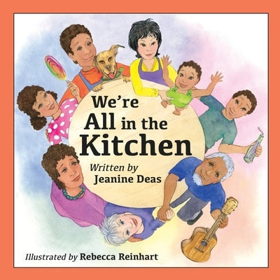 We're All in the Kitchen by Reinhart, Rebecca