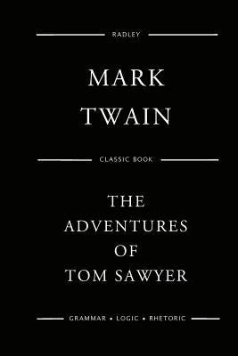 The Adventures Of Tom Sawyer by Twain, Mark