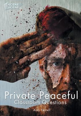 Private Peaceful Classroom Questions by Farrell, Amy