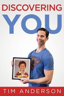 Discovering You by Anderson, Tim