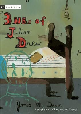 3 NBs of Julian Drew by Deem, James M.