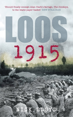 Loos 1915 by Lloyd, Nick