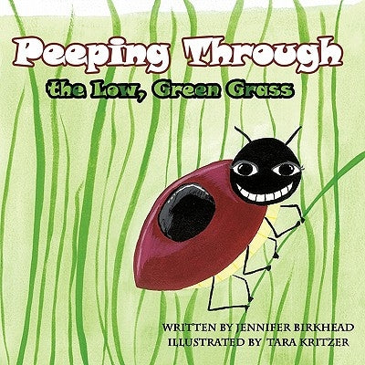 Peeping Through the Low, Green Grass by Birkhead, Jennifer