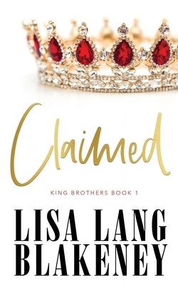Claimed by Blakeney, Lisa Lang