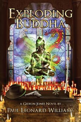 Exploding Buddha by Williams, Paul Leonard