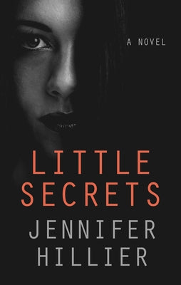 Little Secrets by Hillier, Jennifer