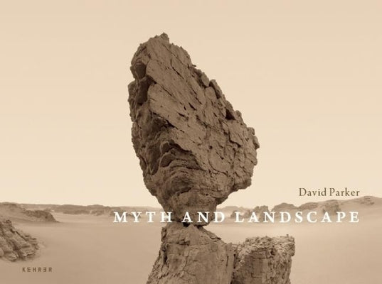 Myth and Landscape by Parker, David