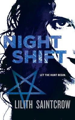 Night Shift by Saintcrow, Lilith
