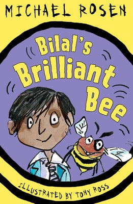 Bilal's Brilliant Bee by Rosen, Michael