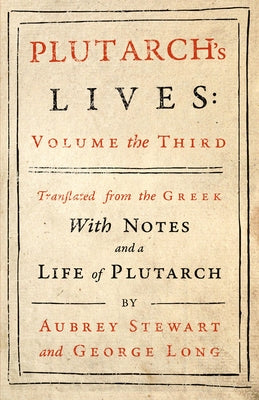 Plutarch's Lives - Vol. III by Plutarch