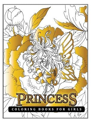 Princess Coloring Books for Girls by Gabrielle D. Davis
