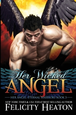 Her Wicked Angel by Heaton, Felicity