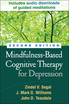 Mindfulness-Based Cognitive Therapy for Depression by Segal, Zindel