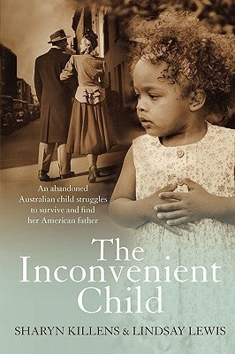 The Inconvenient Child by Killens, Sharyn
