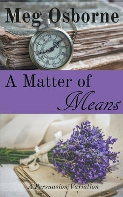 A Matter of Means by Osborne, Meg