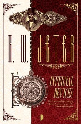 Infernal Devices by Jeter, K. W.