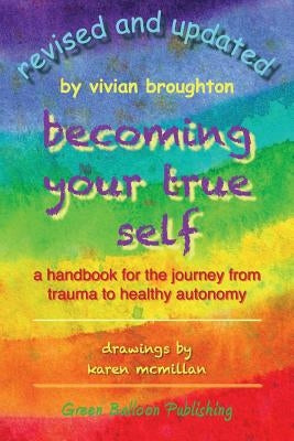 Becoming Your True Self by Broughton, Vivian